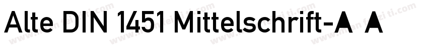 Alte DIN 1451 Mittelschrift字体转换